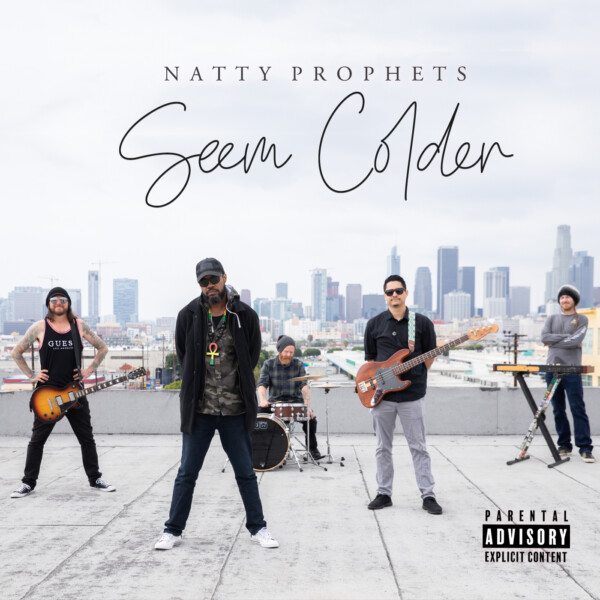 Seems Colder (single) - Natty Prophets