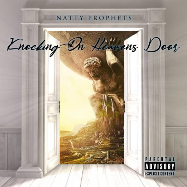 Knockin' On Heavens Door (single) - Natty Prophets