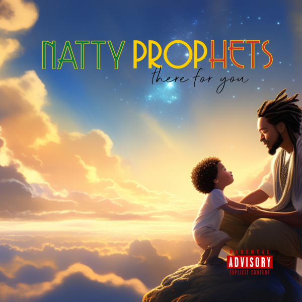 There For You (single) - Natty Prophets