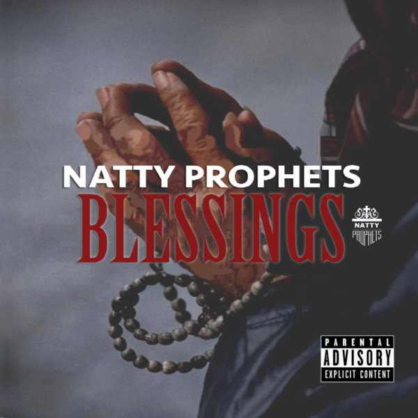 Blessings (single) - Natty Prophets