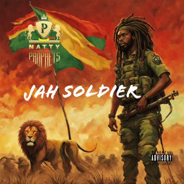 Jah Soldier (single) - Natty Prophets